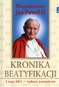 Kronika Beatyfikacji Bogosławiony Jan Paweł II Polish Books Canada