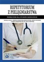 Repetytorium z pielęgniarstwa Podręcznik dla studiów medycznych  
