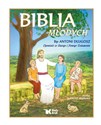 Biblia Młodych Opowieści ze Starego i Nowego Testamentu  