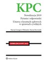 KPC Nowelizacja 2019 Pytania i odpowiedzi. Ustawa o kosztach sądowych w sprawach cywilnych 