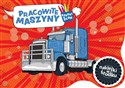 Kredki w dłoń Pracowite maszyny pl online bookstore