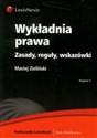 Wykładnia prawa Zasady, reguły, wskazówki books in polish