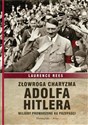 Złowroga charyzma Adolfa Hitlera Miliony prowadzone ku przepaści to buy in USA