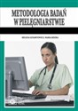 Metodologia badań w pielęgniarstwie Podręcznik dla studiów medycznych Polish Books Canada