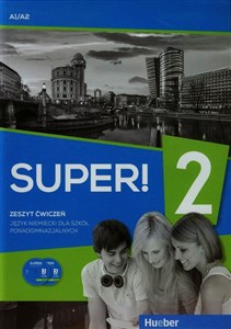 Super! 2 Zeszyt ćwiczeń + 2CD A1/A2 Szkoła ponadgimnazjalna to buy in USA