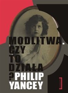 Modlitwa Czy to działa  