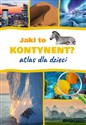 Jaki to kontynent? Atlas dla dzieci online polish bookstore