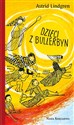 Dzieci z Bullerbyn - Astrid Lindgren