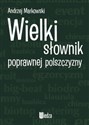 Wielki słownik poprawnej polszczyzny Canada Bookstore