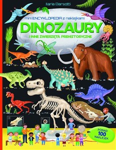 Mini encyklopedia z naklejkami. Dinozaury i inne.. online polish bookstore