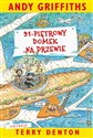 91-piętrowy domek na drzewie Tom 7 - Andy Griffiths