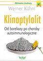Aktywny zeolit klinoptylolit Od boreliozy po choroby autoimmunologiczne chicago polish bookstore