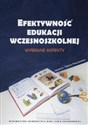 Efektywność edukacji wczesnoszkolnej Wybrane aspekty  