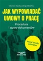 Jak wypowiadać umowy o pracę Procedura i wzory dokumentów bookstore