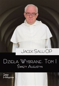 Dzieła wybrane Tom 1 Święty Augustyn - Polish Bookstore USA