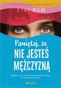 Pamiętaj, że nie jesteś mężczyzną - Etaf Rum