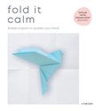 Fold It Calm  