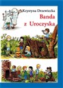 Banda z Uroczyska w.4  - Krystyna Drzewiecka