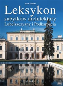 Leksykon zabytków architektury Lubelszczyzny i Podkarpacia pl online bookstore