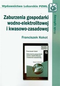 Zaburzenia gospodarki wodno-elektrolitowej i kwasowo-zasadowej Bookshop