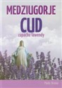 Medziugorje Cud zapachu lawendy 