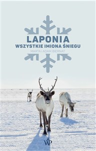 Laponia Wszystkie imiona śniegu Canada Bookstore