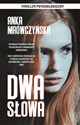 Dwa słowa - Anka Mrówczyńska