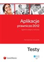 Aplikacje prawnicze 2012 t.1 Egzamin wstępny i końcowy. Testy online polish bookstore