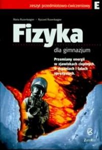 Fizyka 2E Zeszyt przedmiotowo-ćwiczeniowy Gimnazjum 