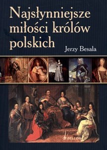 Najsłynniejsze miłości królów polskich polish books in canada