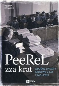 PeeReL zza krat Głośne sprawy sądowe z lat 1945-1989 online polish bookstore