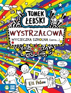 Tomek Łebski Wystrzałowa wycieczka szkolna (Serio) buy polish books in Usa