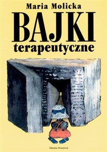 Bajki terapeutyczne część 1 