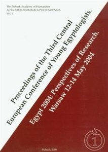 Proceedings of the Third Central European Conference of Young Egyptologists  polish usa