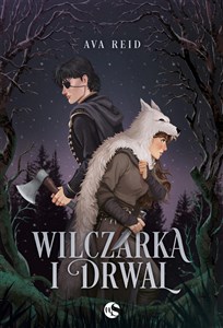 Wilczarka i Drwal  in polish