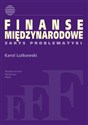 Finanse międzynarodowe. Zarys problematyki. books in polish