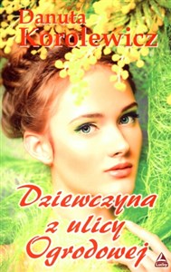 Dziewczyna z ulicy Ogrodowej - Polish Bookstore USA