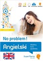 Angielski No problem! Mobilny kurs językowy (poziom podstawowy A1-A2) Mobilny kurs językowy (poziom podstawowy A1-A2) - Henryk Krzyżanowski