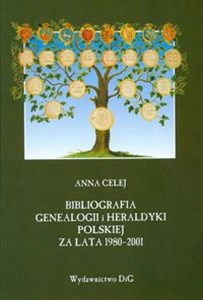 Bibliografia genealogii i heraldyki polskiej za lata 1980-2001  