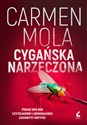 Cygańska narzeczona - Carmen Mola