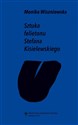 Sztuka felietonu Stefana Kisielewskiego - Monika Wiszniowska