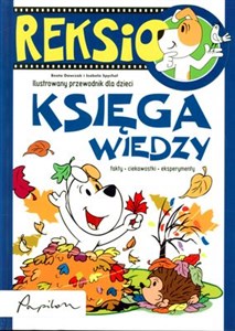 Reksio Księga wiedzy Ilustrowany przewodnik dla dzieci bookstore