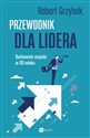 Przewodnik dla lidera Budowanie zespołu XXI wieku polish books in canada
