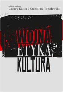 Wojna etyka kultura 