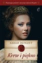 Krew i piękno - Sarah Dunant
