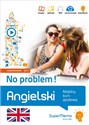 Angielski. No problem! Mobilny kurs językowy (poziom zaawansowany B2-C1) Mobilny kurs językowy (poziom zaawansowany B2-C1) - Henryk Krzyżanowski