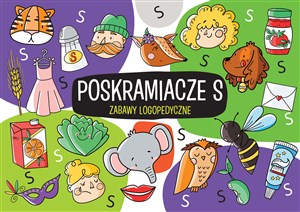 Zabawy logopedyczne Poskramiacze s - Polish Bookstore USA