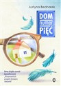 Dom numer pięć - Justyna Bednarek