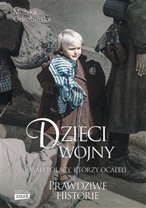 Dzieci wojny. Mali Polacy, którzy ocaleli wyd. specjalne  Canada Bookstore