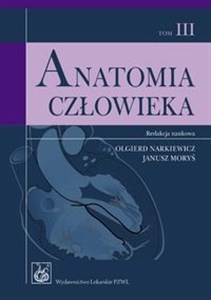 Anatomia człowieka Tom 3 Podręcznik dla studentów  